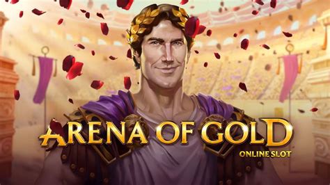 Arena Of Gold Slot Grátis